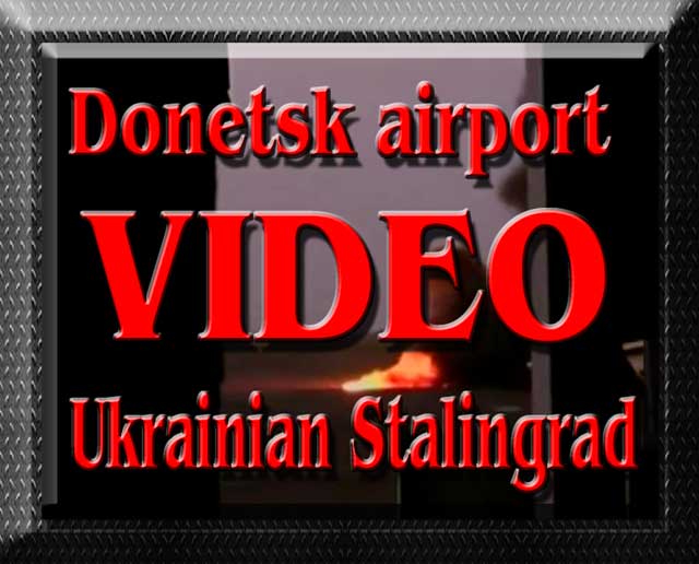 Donetsk airport. Ukrainian Stalingrad.